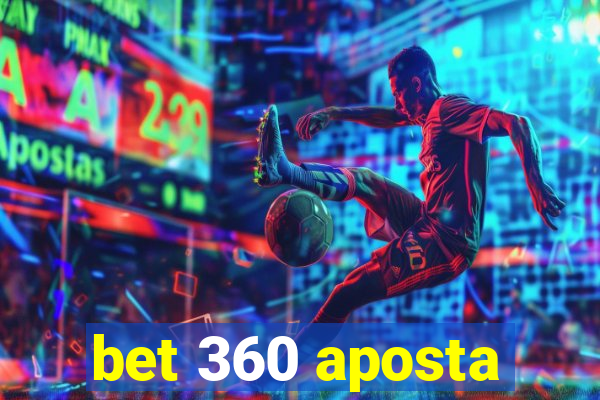 bet 360 aposta